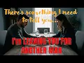 There s something I need to tell you