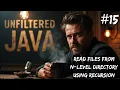 Java Program to Read Files from N-Level Directory Using Recursion