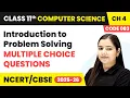 Introduction to Problem Solving - Multiple Choice Questions Class 11 Computer Science Ch 4 CBSE