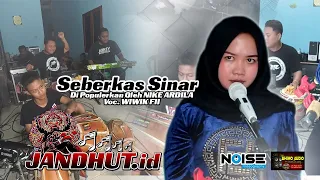 Download SEBERKAS SINAR Versi JANDHUT.id Voc. WIWIK FII MP3