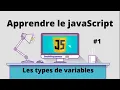Apprendre le JavaScript les types de variables formation JavaScript pour debutant