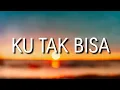 Ku Tak Bisa - Adista|Cover Rizki Yudha ( video Lirik )🎶