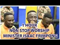 Download Lagu 1 HOUR NON STOP WORSHIP  MINISTER ISAAC FRIMPONG