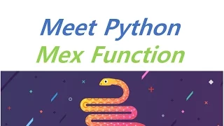 Python meet python - Mex Function bambi coding