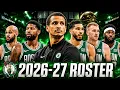 Boston Celtics 2026 27 Roster Starting 5 Grades After PG Trade