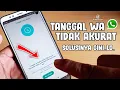 Download Lagu Cara Mengatur Tanggal Tidak Akurat di Whatsapp