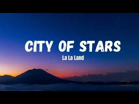Download MP3 City Of Stars - La La Land (Lyrics)