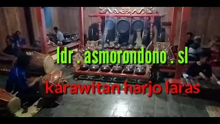 Download ldr . asmorondono . sl #karawitan harjo laras MP3