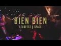 Bien Bien - Rose Hips (Live at Leaqfest § Space)