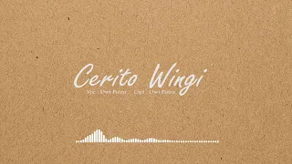 Download Dwi Putra - Cerito Wingi [Official] MP3