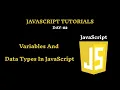 Day-02 Variables and Data Types in JavaScript