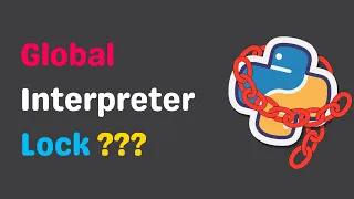 Global Interpreter Lock GIL in Python 2MinutesPy