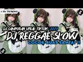 Download Lagu KUMPULAN DJ REGGAE SLOW TERBARU || DJ CAMPURAN VIRAL TIKTOK 2024 🔥