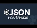 Learn JSON in 20 Minutes JSON Essentials Tutorial