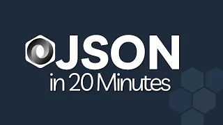 Learn JSON in 20 Minutes JSON Essentials Tutorial