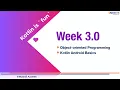 Week 3 0 Learn the basics of Object-oriented Programming Introduction to Android Studio