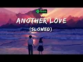 Download Lagu Tom Odell - Another Love (Slowed) | Slowed Remix DJ |