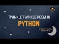 Python for Beginners Print Twinkle Twinkle Poem Fun Coding with Kids