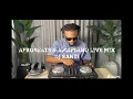 DJ SANTI - AFROBEATS \u0026 AMAPIANO LIVE MIX 2025