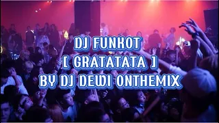 dj funkot gratatata cover by dj dewi onthemix