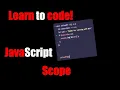 Coding Solo Learn JavaScript Scope