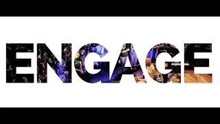 WELCOME TO ENGAGE
