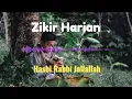 Dzikir Harian Hasbi Rabbi Jallallah - 1 Jam/Hour