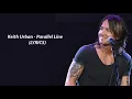 Keith Urban   Parallel Line( lyrics)