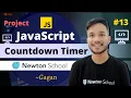 How to Create a Countdown Timer in JavaScript JavaScript Projects Newton School Gagan