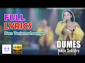 Download Lagu Dumes Lirik Dan Terjemahannya - Niken Salindry | Campursari | Ra Pengen Liyane