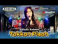 Download Lagu TAKKAN PISAH ADINDA RAHMA DHEHAN PRO Ft ANDHITA MUSIK LIVE SEKARGADUNG PUNGGING MOJOKERTO