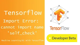 Tensorflow Import Error cannot import name self - check Onephin