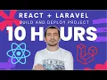 React Laravel Project in 10 hours - Build and Deploy