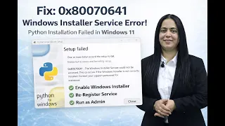 Fix 0x80070641 Windows Installer Error Python Installation Failed in Windows 11 100 Working