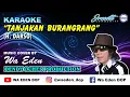 Download Lagu KARAOKE TANJAKAN BURANGRANG - DARSO │ MUSIC COVER BY WA EDEN