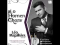 Lagu SE O TEMPO VOLTASSE - LEO MAGALHÃES - LANÇAMENTO 2013