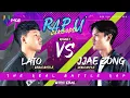Lagu RapU CAMBODIA Round 1 Day 2 -  [LATO VS JJAE ZHONG]