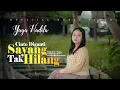 Download Lagu Yaya Nadila - Cinto Diganti Sayang Tak Hilang ( Official Music Video )