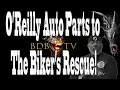 O Reilly Auto Parts to the Biker s Rescue