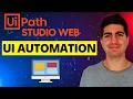 UI Automation in UiPath Studio Web - Full Tutorial