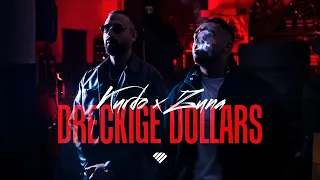 KURDO x ZUNA - DRECKIGE DOLLARS (Official Video)