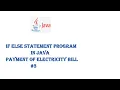 how to calculate of electricity bill with if - else if statement program