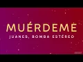 Juanes, Bomba Estéreo - Muérdeme | Slowed + Reverb