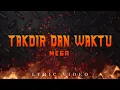 Lagu Mega - Takdir Dan Waktu (Official Lyric Video)