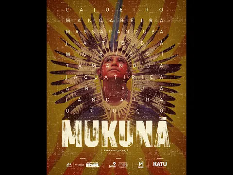 MUKUNÃ - APRENDIZ DE PAJÉ - Trailer Oficial