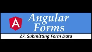 Angular Forms Tutorial - 27