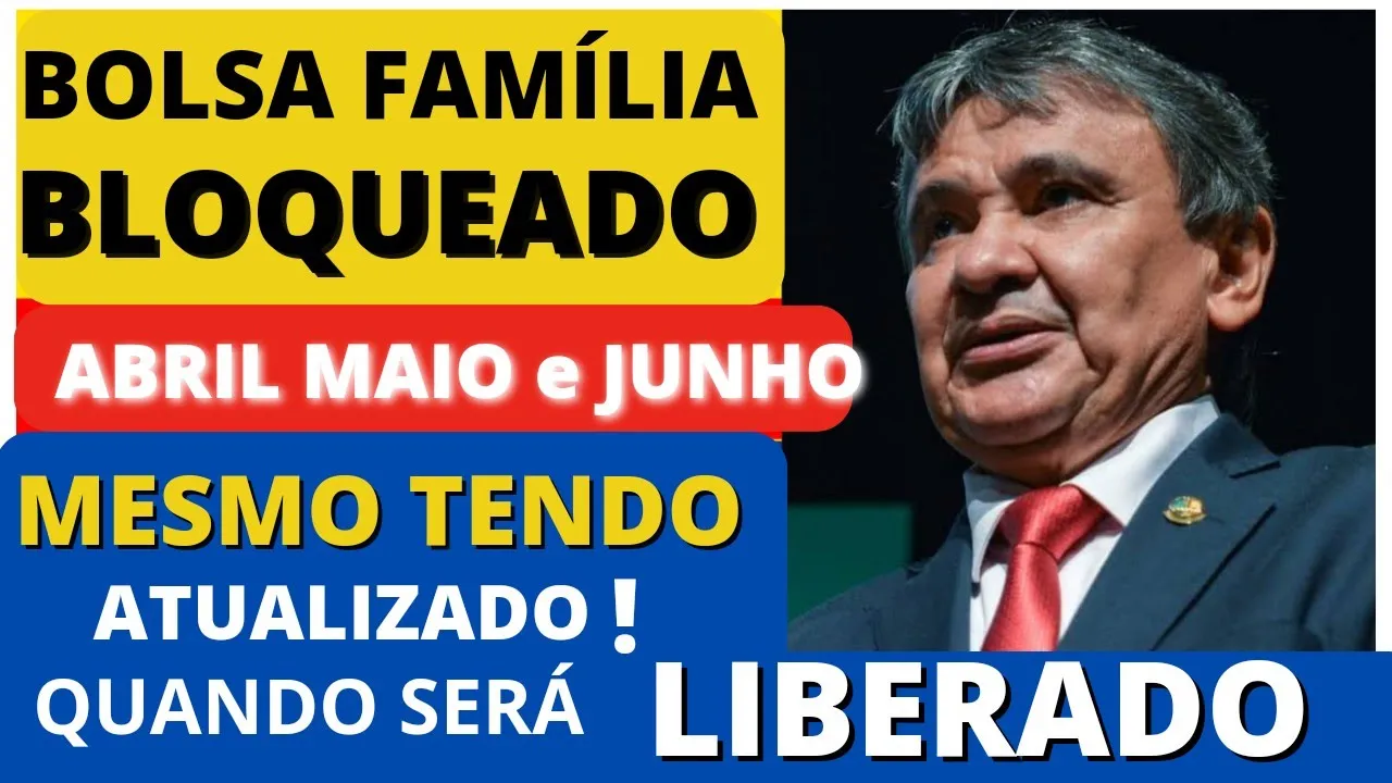 BOLSA FAMÍLIA BLOQUEADO ABRIL MAIO E JUNHO MESMO TENDO ATUALIZADO QUANDO SERÁ LIBERADO ?