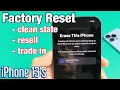 iPhone 13 s How to Factory Reset Clean Slate or Resell or Trade In