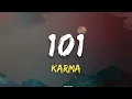 101 - KARMA & NAAM SUJAL / LYRICS 