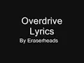 Overdrive - Eraserheads with Lyrics